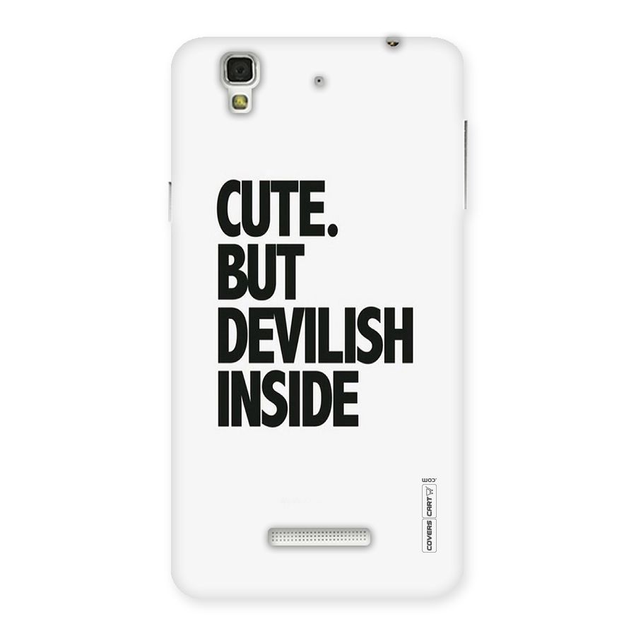 Cute But Devil Back Case for Yu Yureka