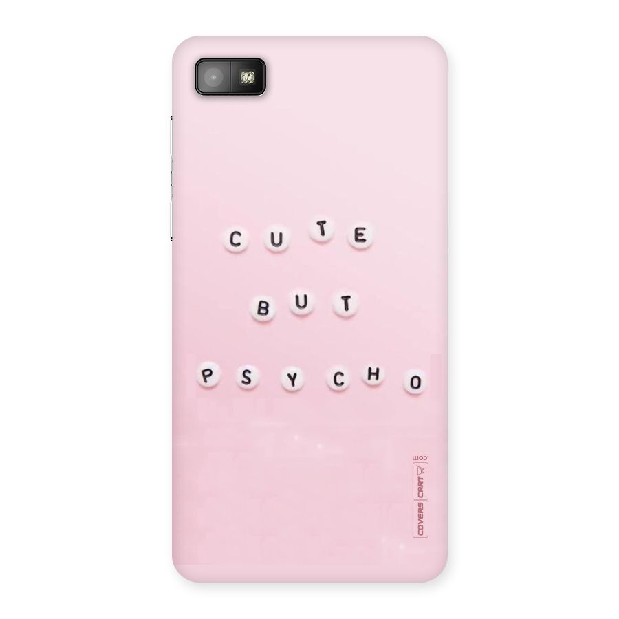 Cute But Psycho Back Case for Blackberry Z10