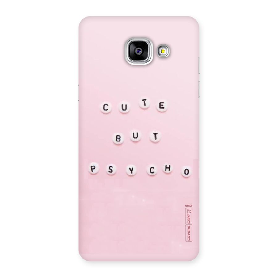 Cute But Psycho Back Case for Galaxy A5 2016