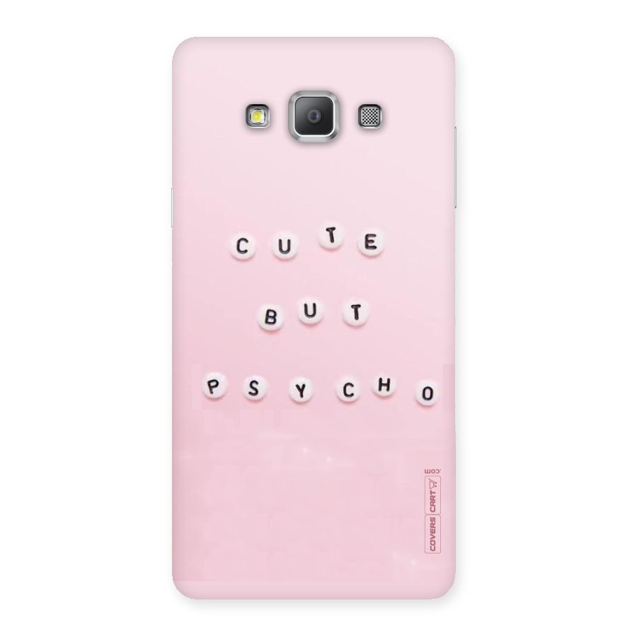 Cute But Psycho Back Case for Galaxy A7