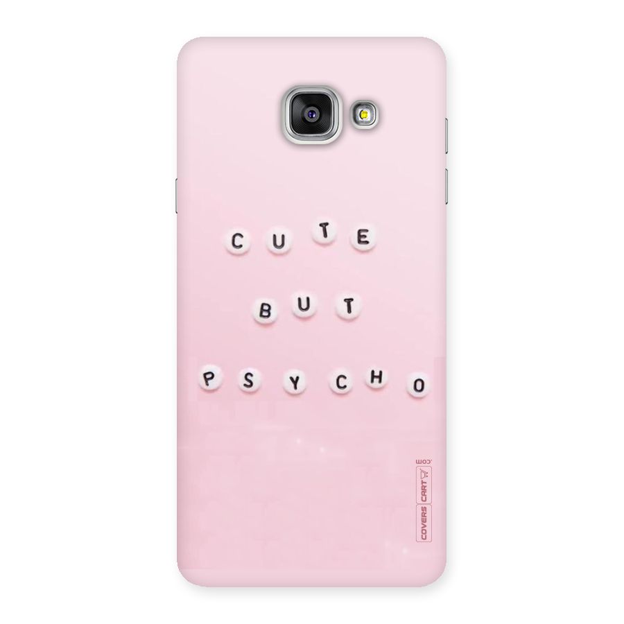 Cute But Psycho Back Case for Galaxy A7 2016