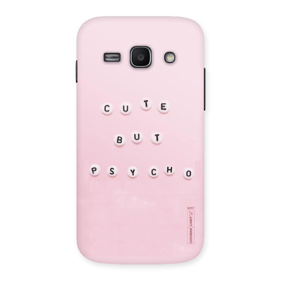 Cute But Psycho Back Case for Galaxy Ace 3