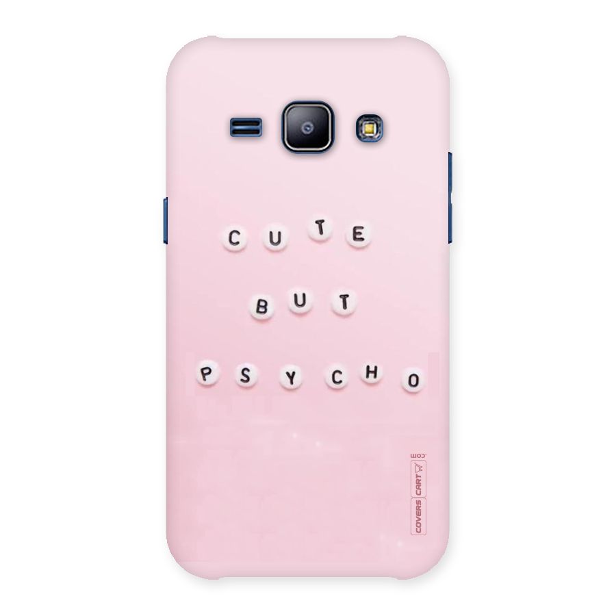 Cute But Psycho Back Case for Galaxy J1