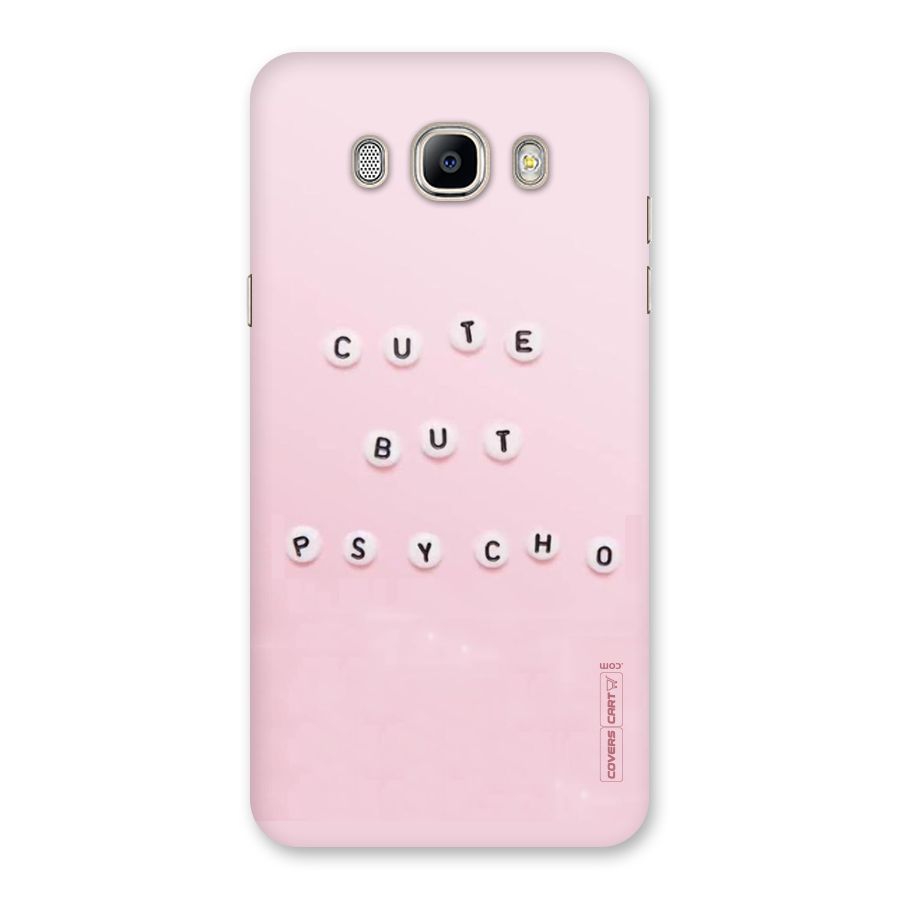 Cute But Psycho Back Case for Galaxy On8