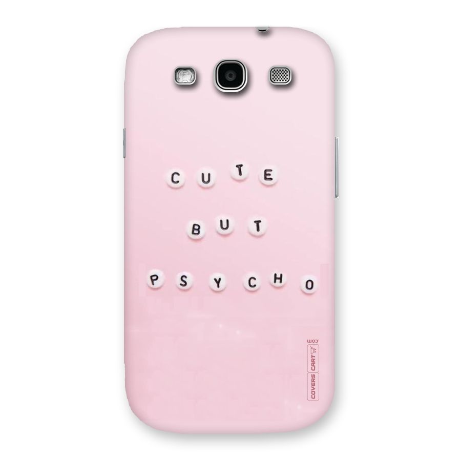 Cute But Psycho Back Case for Galaxy S3