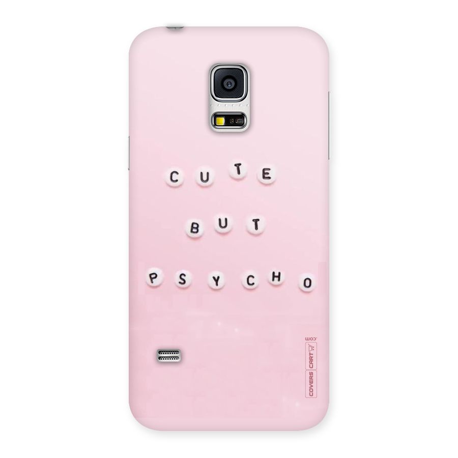 Cute But Psycho Back Case for Galaxy S5 Mini