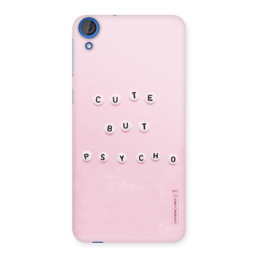 Cute But Psycho Back Case for HTC Desire 820