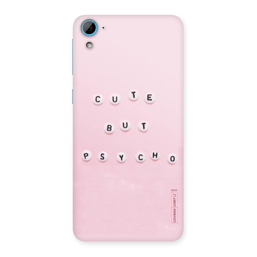 Cute But Psycho Back Case for HTC Desire 826