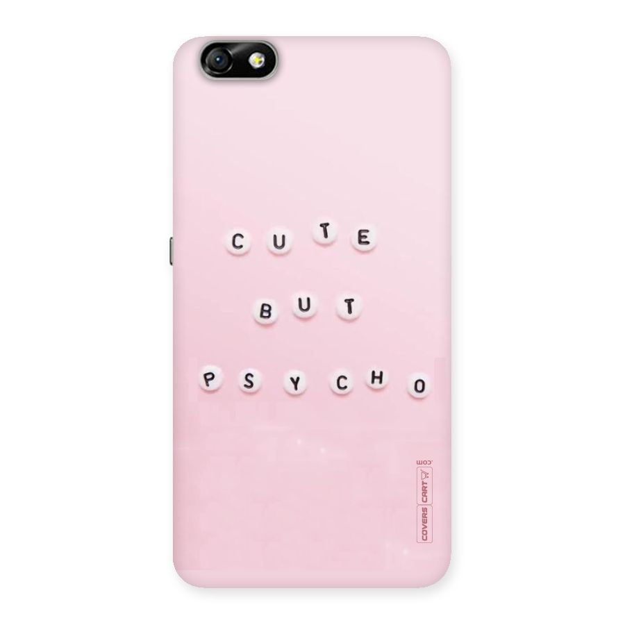 Cute But Psycho Back Case for Honor 4X