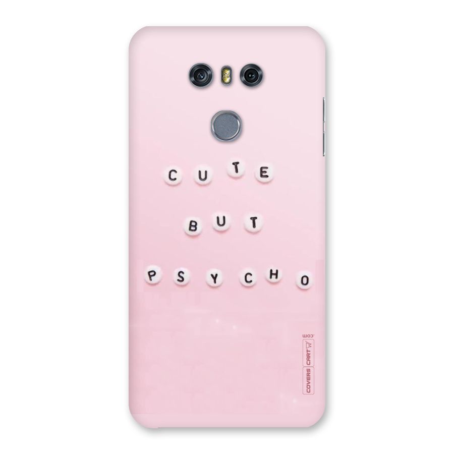 Cute But Psycho Back Case for LG G6