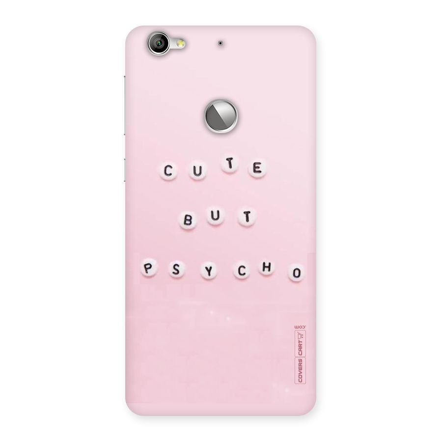 Cute But Psycho Back Case for LeTV Le 1s