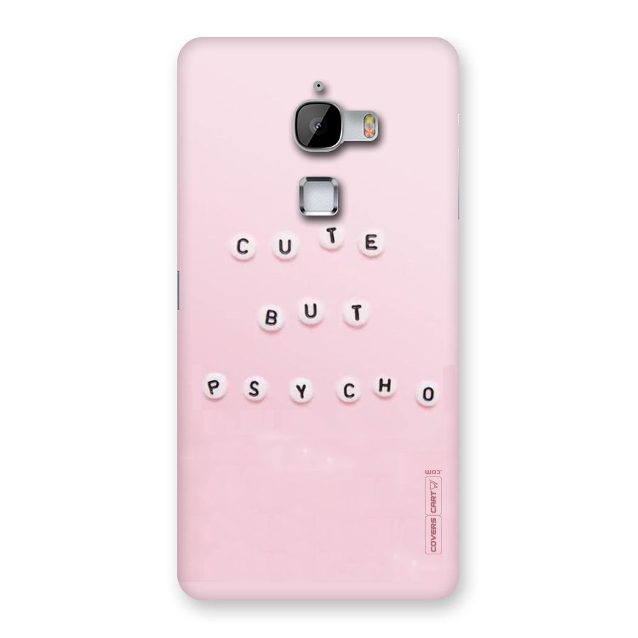 Cute But Psycho Back Case for LeTv Le Max