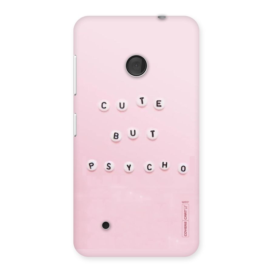 Cute But Psycho Back Case for Lumia 530