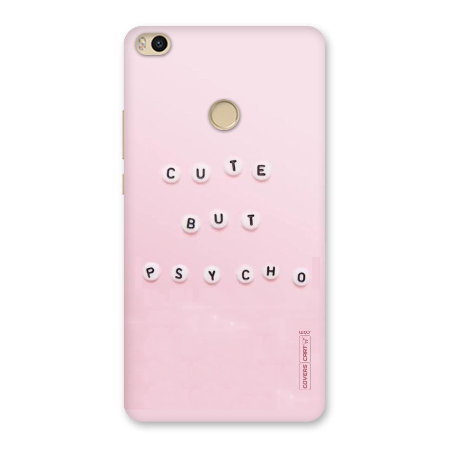 Cute But Psycho Back Case for Mi Max 2
