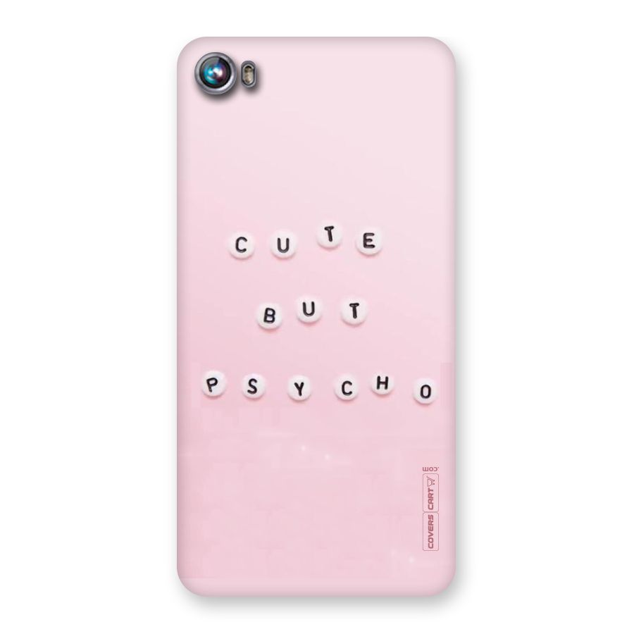 Cute But Psycho Back Case for Micromax Canvas Fire 4 A107