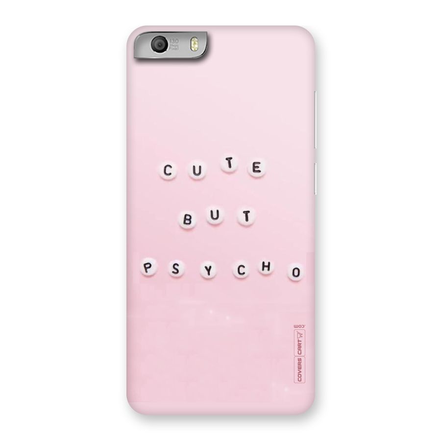 Cute But Psycho Back Case for Micromax Canvas Knight 2