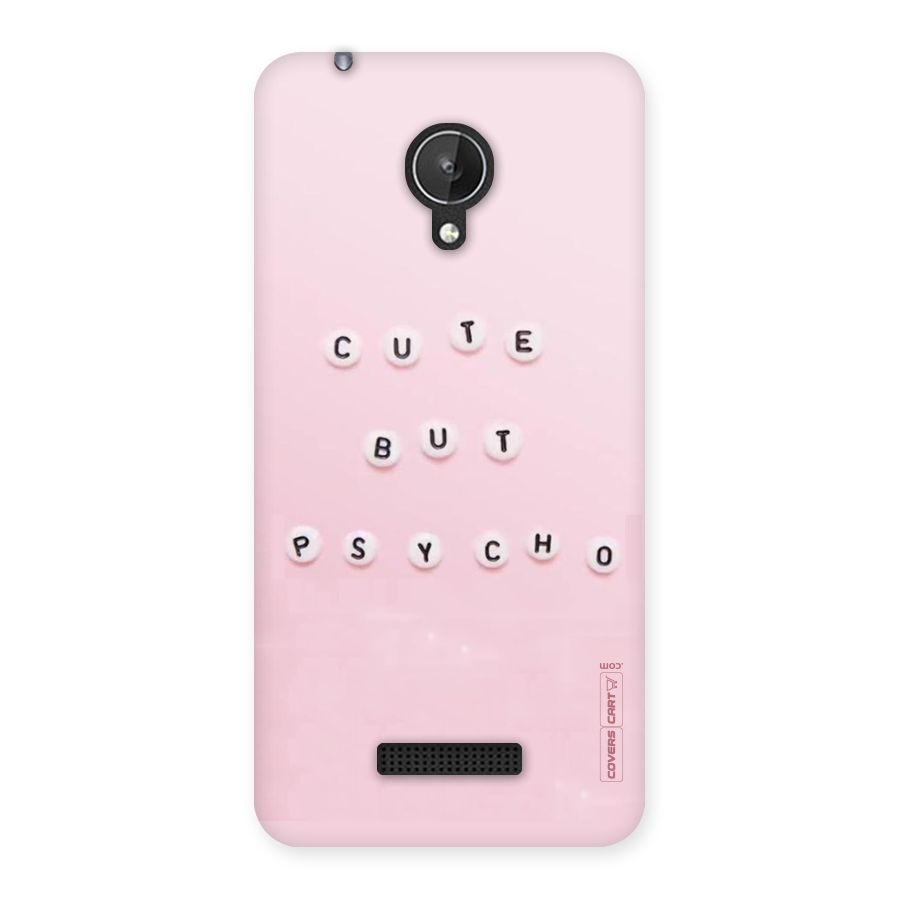 Cute But Psycho Back Case for Micromax Canvas Spark Q380
