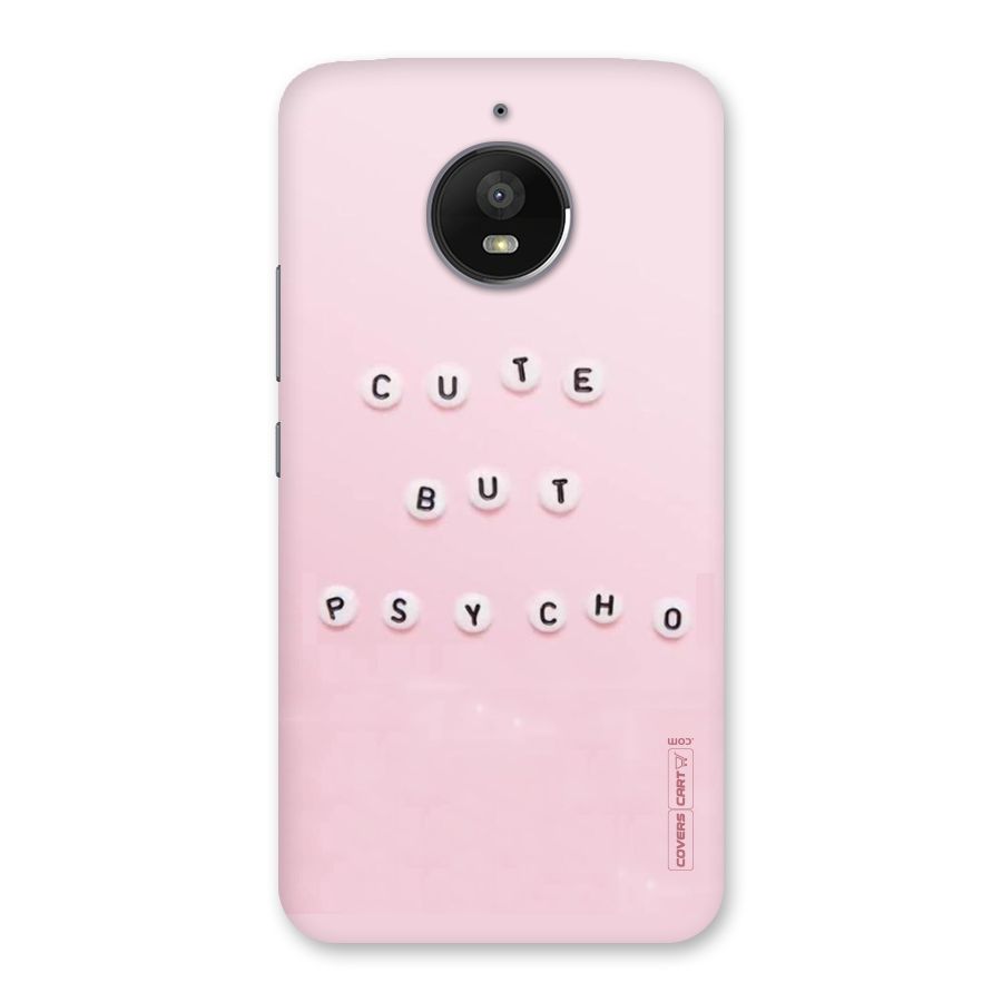 Cute But Psycho Back Case for Moto E4 Plus
