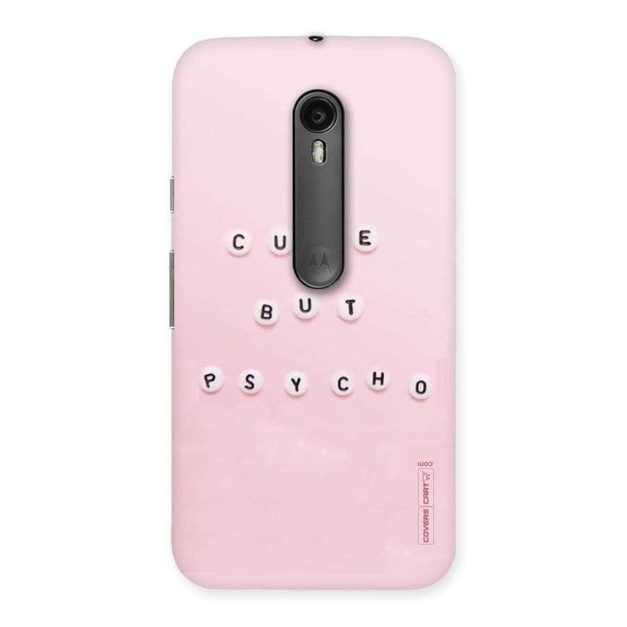 Cute But Psycho Back Case for Moto G3