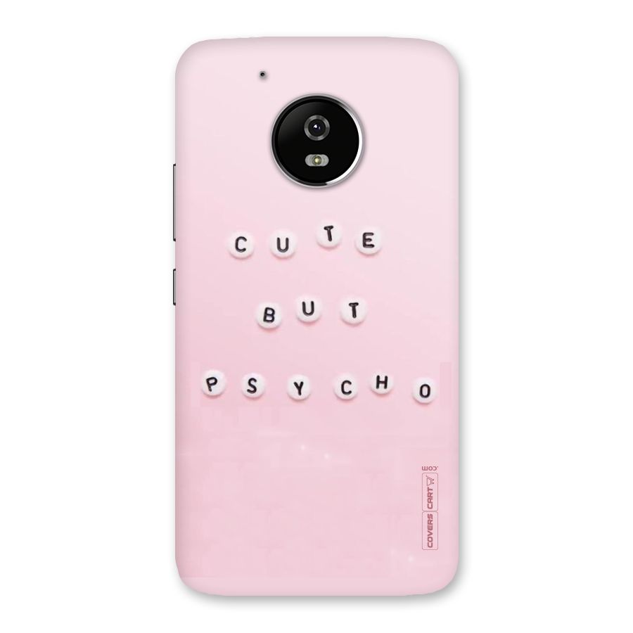 Cute But Psycho Back Case for Moto G5
