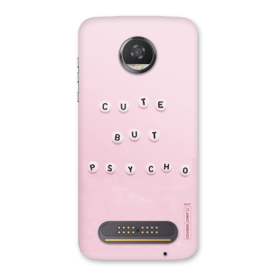 Cute But Psycho Back Case for Moto Z2 Play
