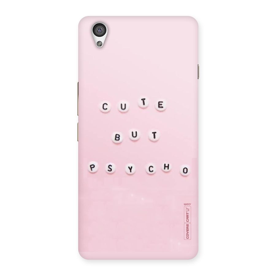 Cute But Psycho Back Case for OnePlus X
