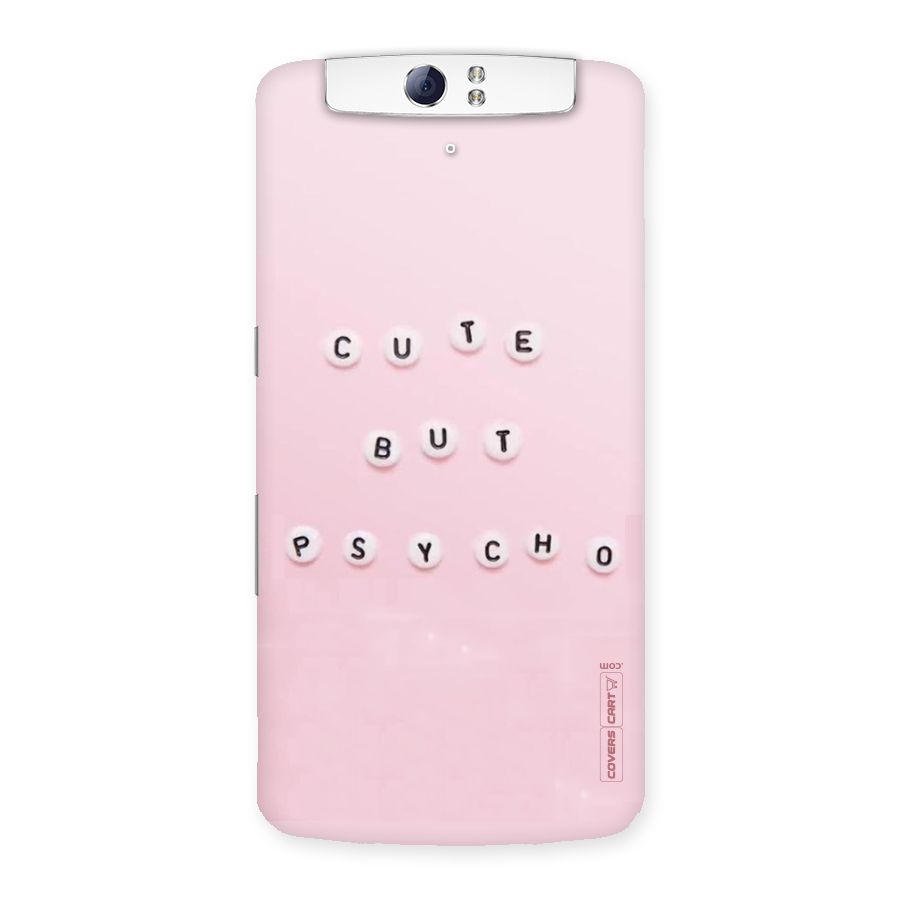Cute But Psycho Back Case for Oppo N1