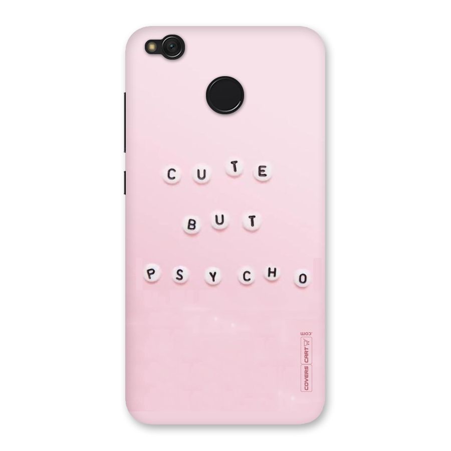 Cute But Psycho Back Case for Redmi 4
