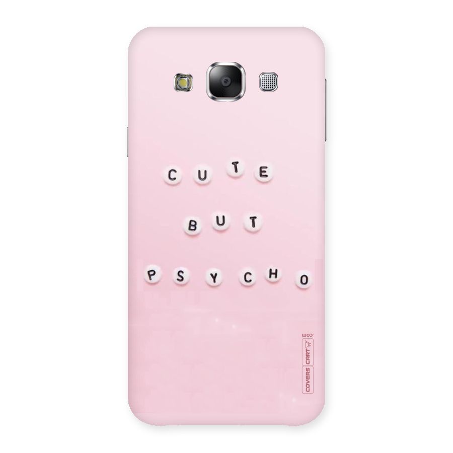 Cute But Psycho Back Case for Samsung Galaxy E5