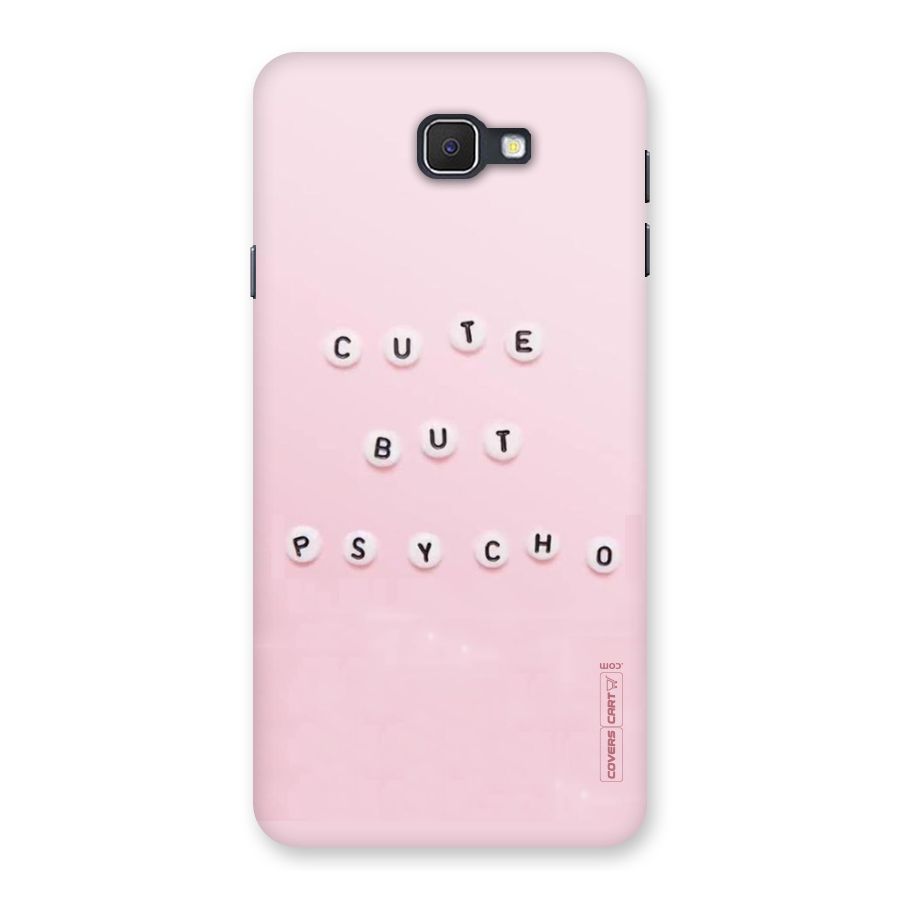 Cute But Psycho Back Case for Samsung Galaxy J7 Prime