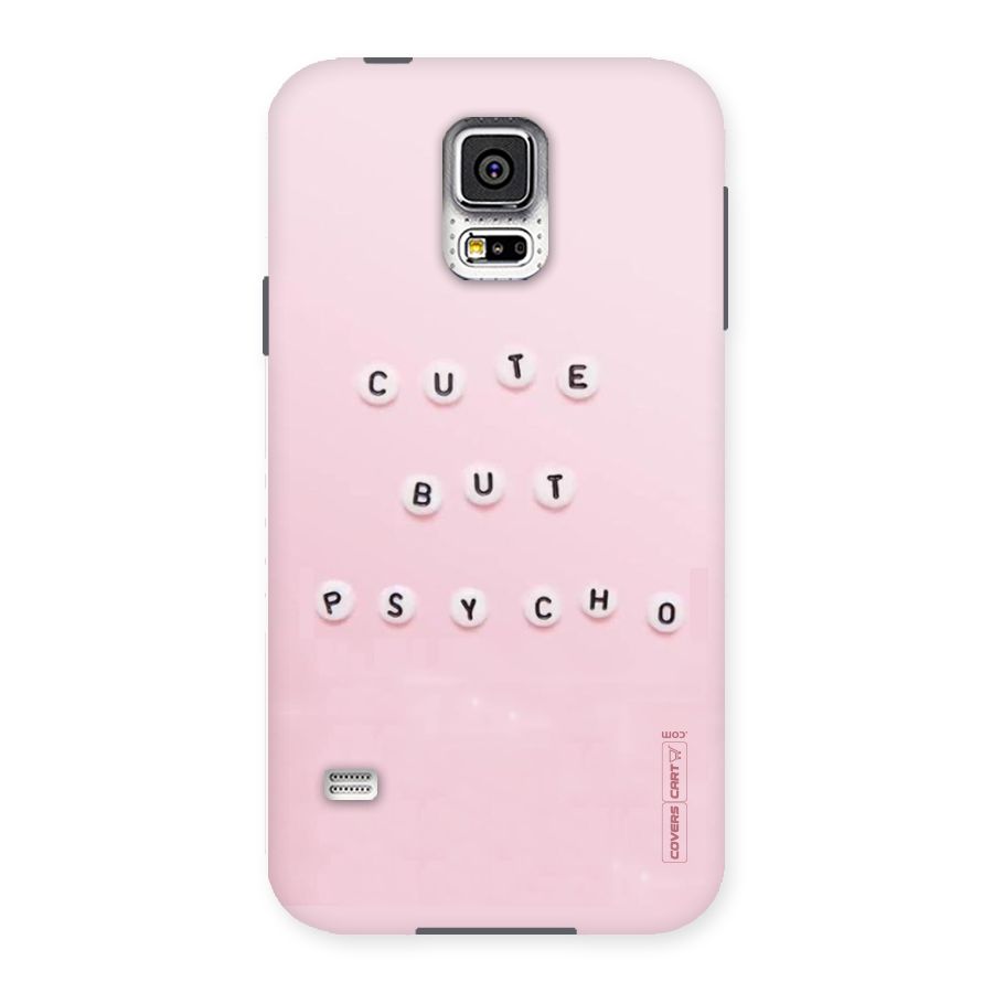 Cute But Psycho Back Case for Samsung Galaxy S5