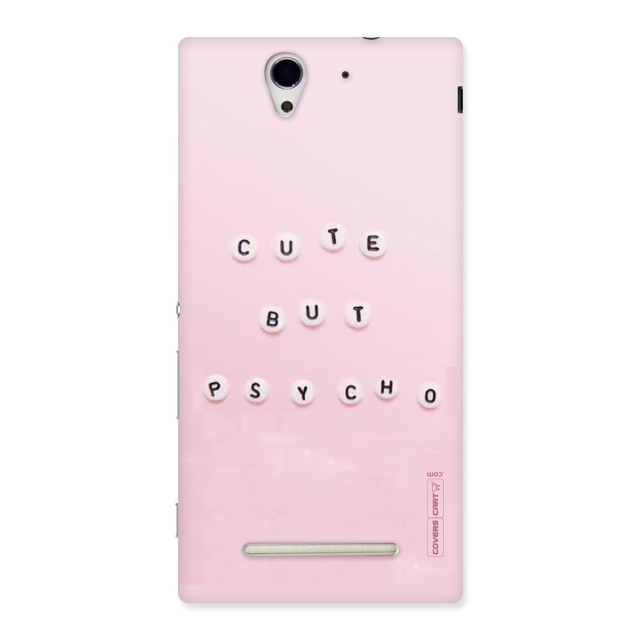 Cute But Psycho Back Case for Sony Xperia C3