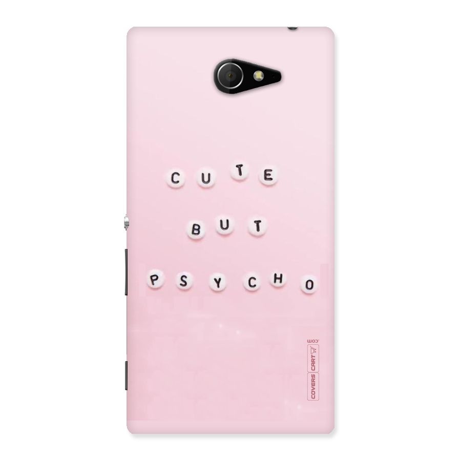 Cute But Psycho Back Case for Sony Xperia M2