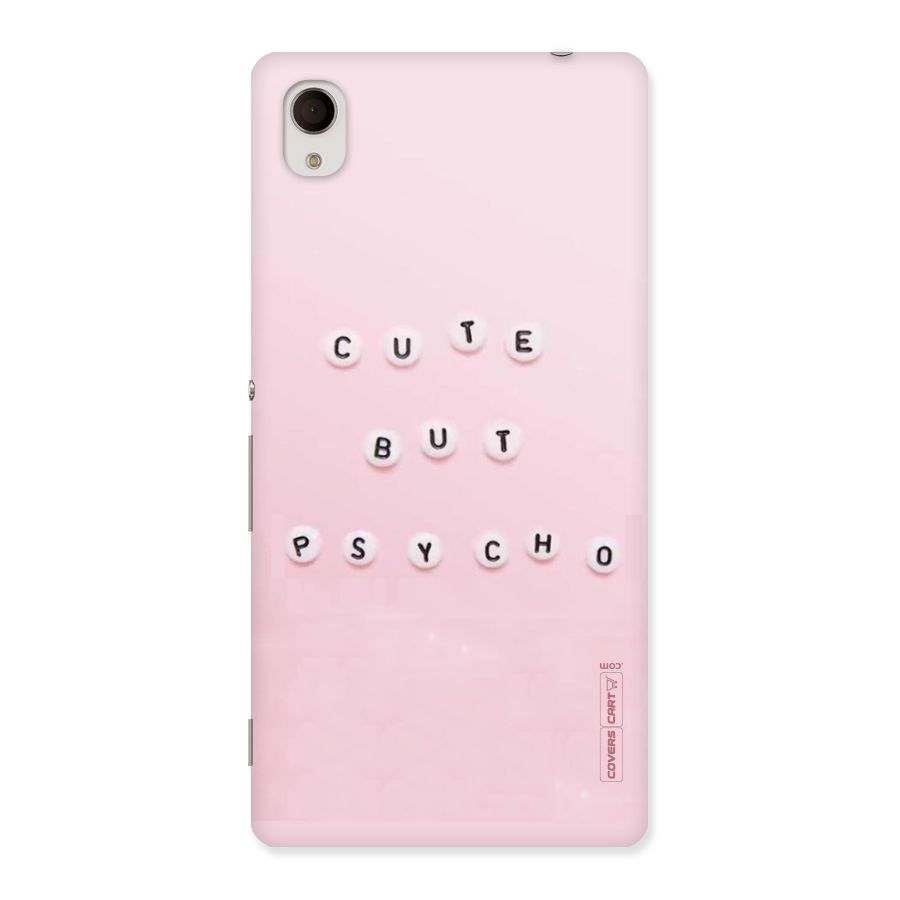 Cute But Psycho Back Case for Sony Xperia M4
