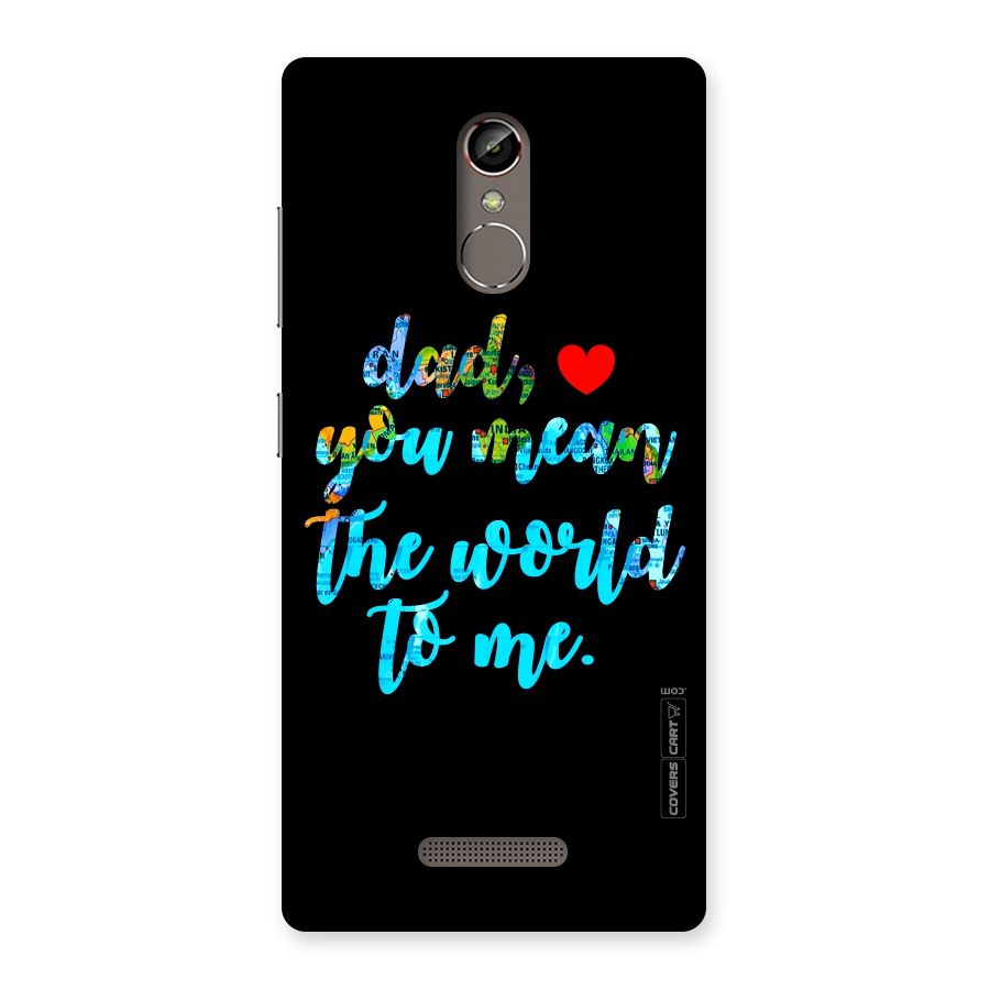 Dad You Mean World to Me Back Case for Gionee S6s