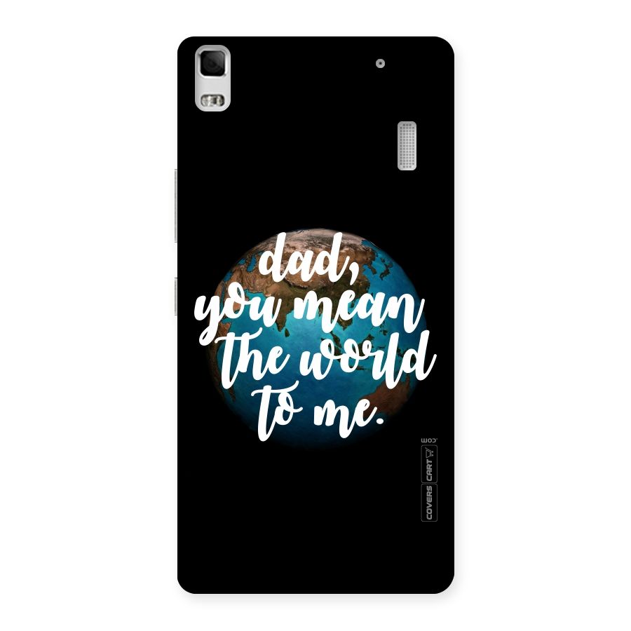 Dad You Mean World to Me Back Case for Lenovo K3 Note