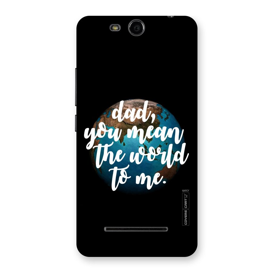 Dad You Mean World to Me Back Case for Micromax Canvas Juice 3 Q392