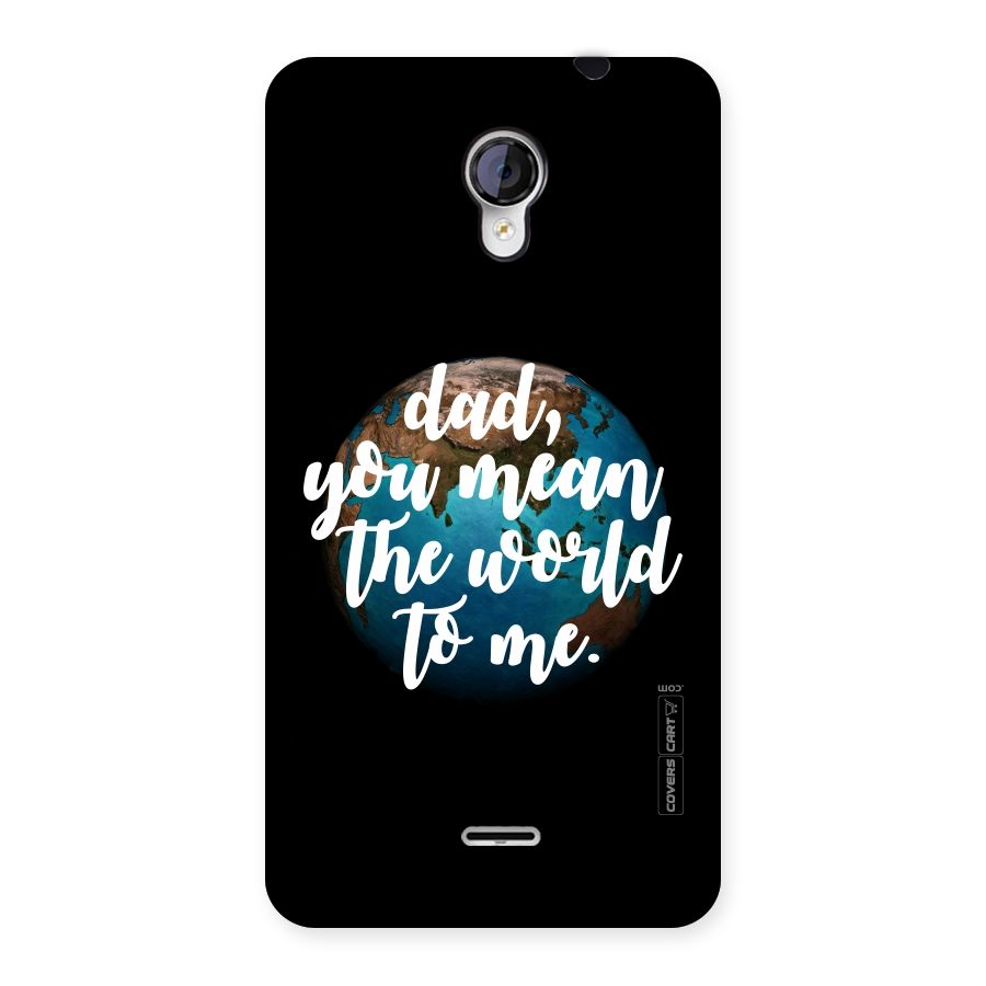 Dad You Mean World to Me Back Case for Micromax Unite 2 A106