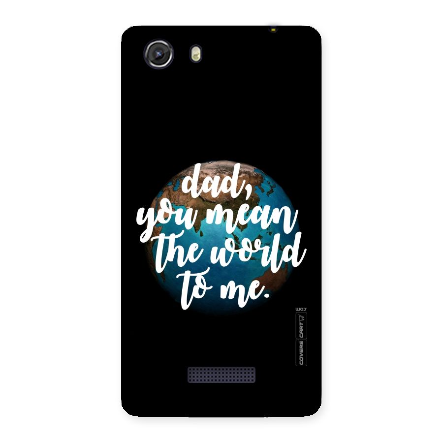 Dad You Mean World to Me Back Case for Micromax Unite 3