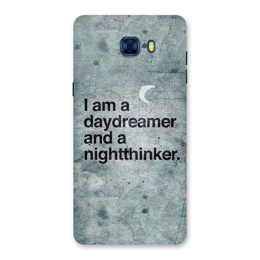 Day Dreamer Night Thinker Back Case for Galaxy C7 Pro
