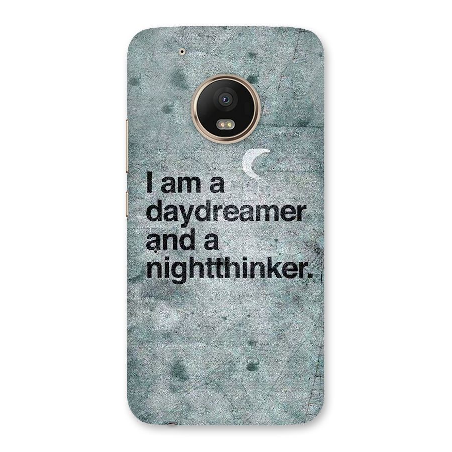 Day Dreamer Night Thinker Back Case for Moto G5 Plus