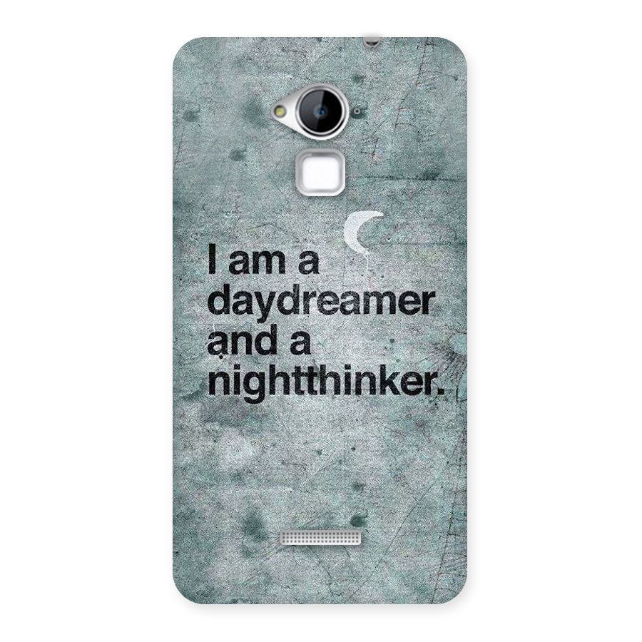 Day Dreamer Night Thinker Back Case for Coolpad Note 3
