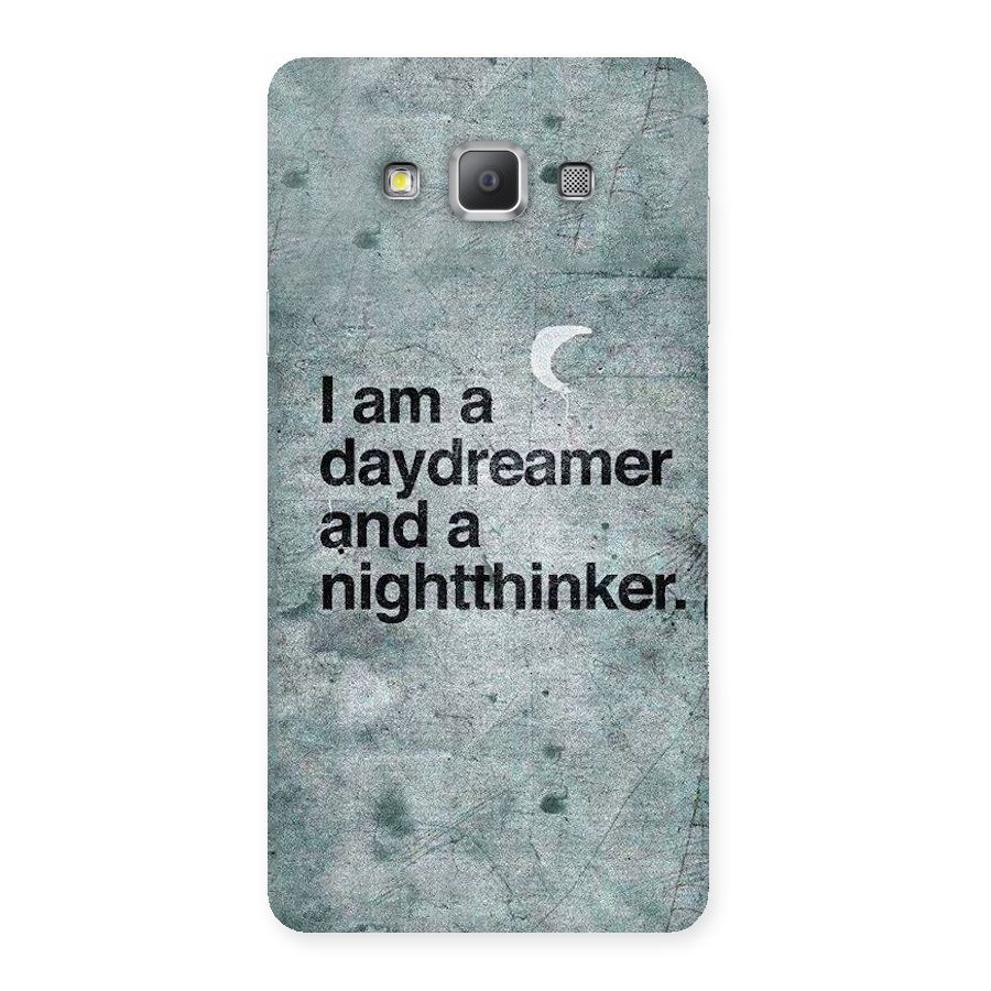 Day Dreamer Night Thinker Back Case for Galaxy A7