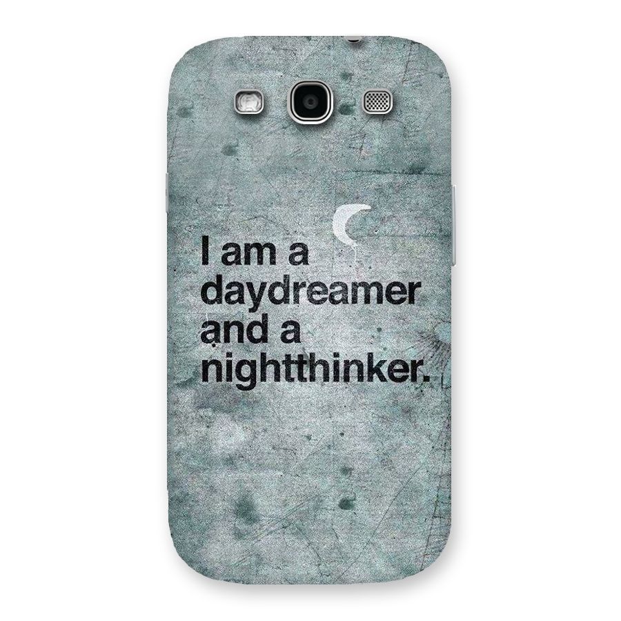 Day Dreamer Night Thinker Back Case for Galaxy S3