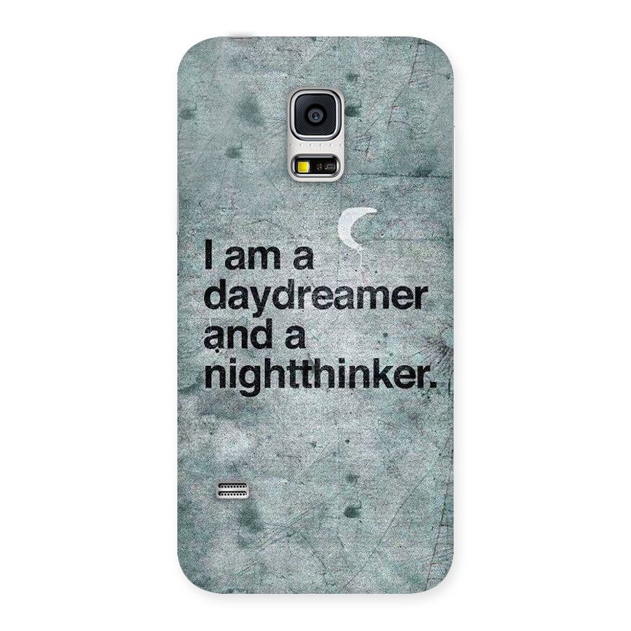 Day Dreamer Night Thinker Back Case for Galaxy S5 Mini