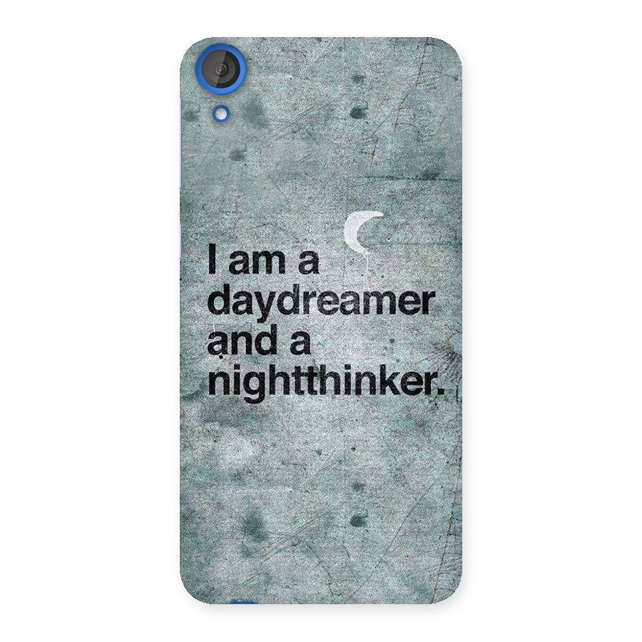 Day Dreamer Night Thinker Back Case for HTC Desire 820