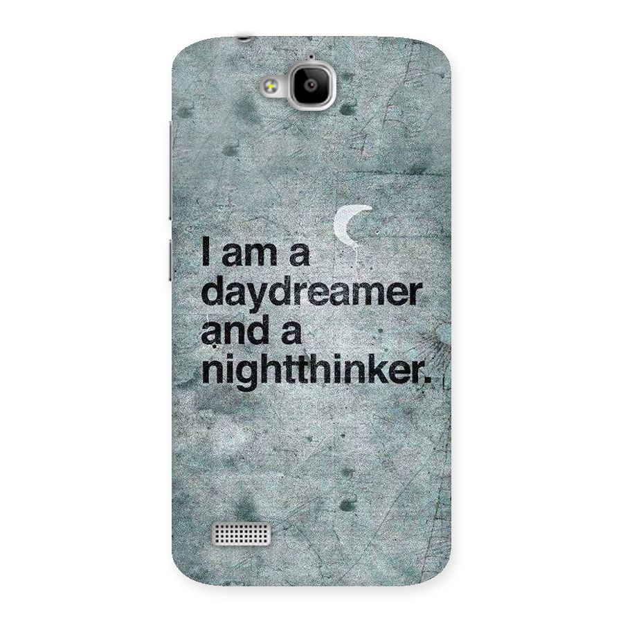 Day Dreamer Night Thinker Back Case for Honor Holly