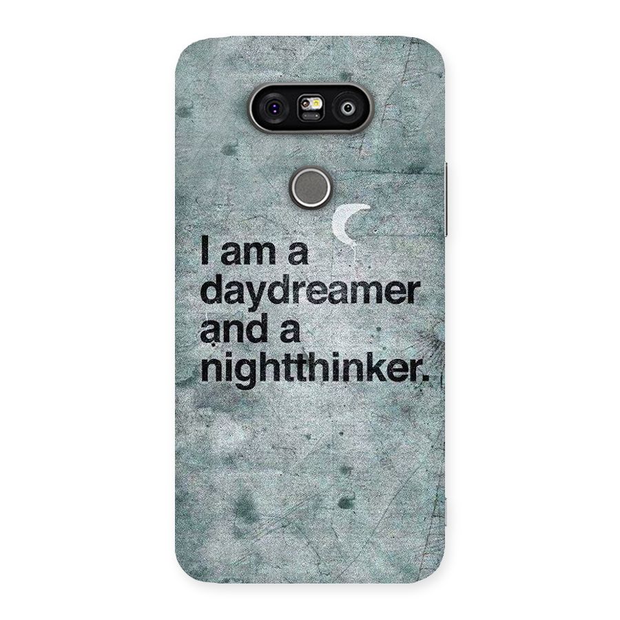 Day Dreamer Night Thinker Back Case for LG G5