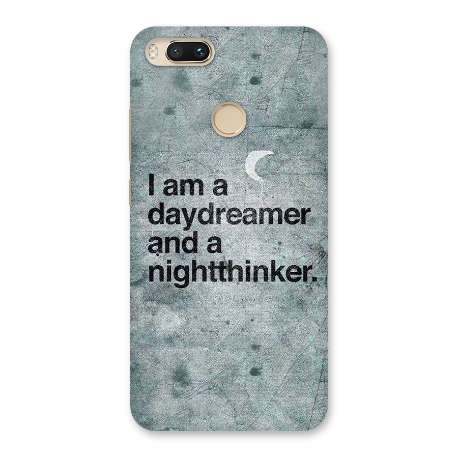 Day Dreamer Night Thinker Back Case for Mi A1