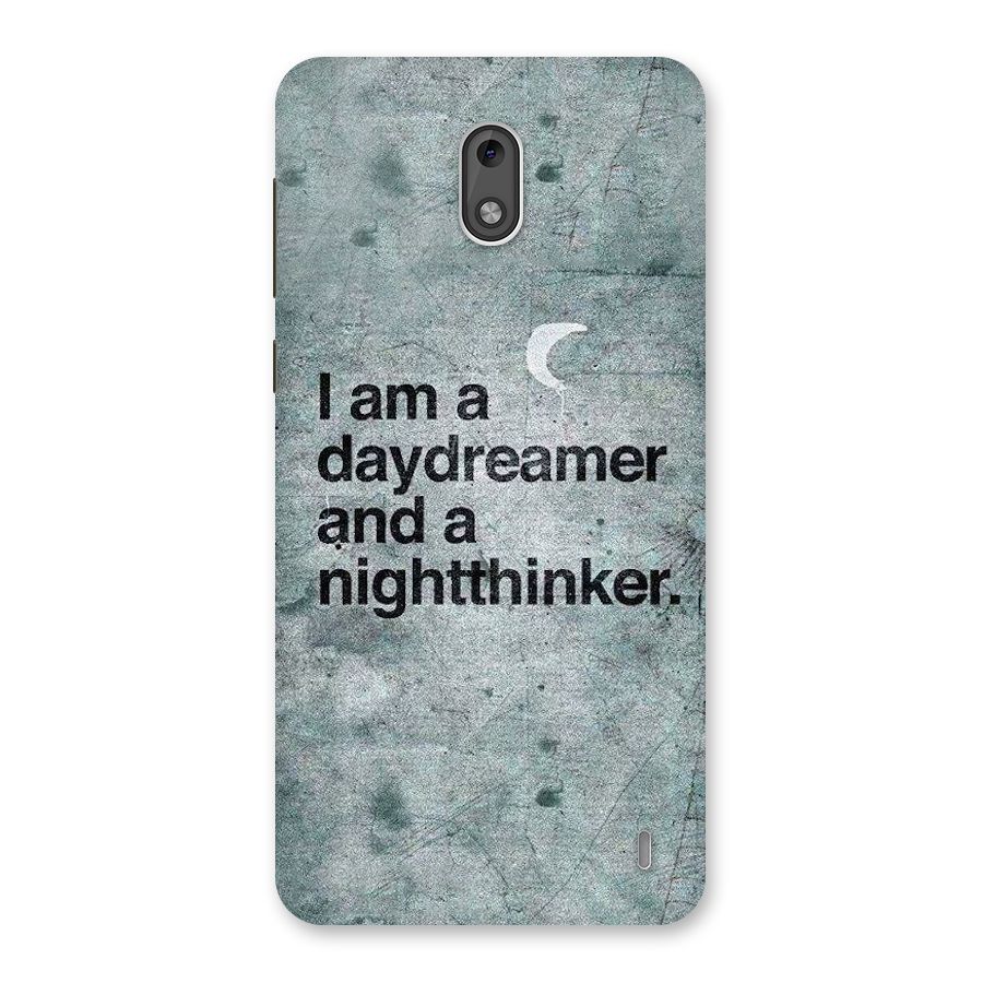 Day Dreamer Night Thinker Back Case for Nokia 2